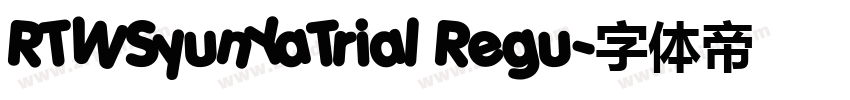 RTWSyunYaTrial Regu字体转换